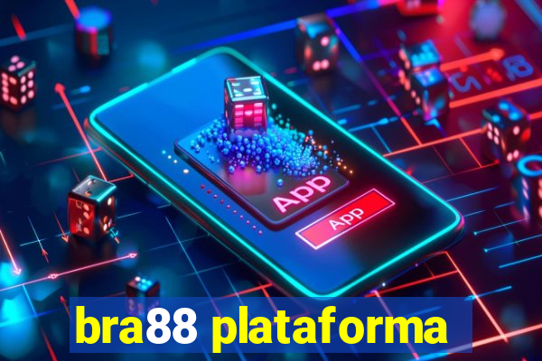 bra88 plataforma